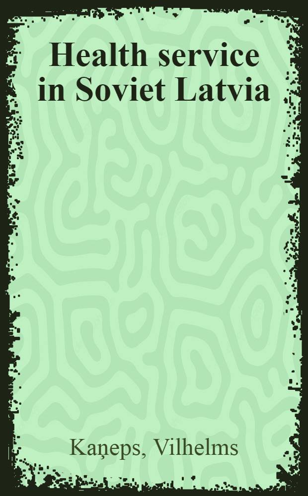 Health service in Soviet Latvia