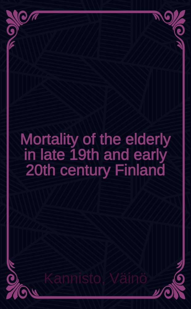 Mortality of the elderly in late 19th and early 20th century Finland
