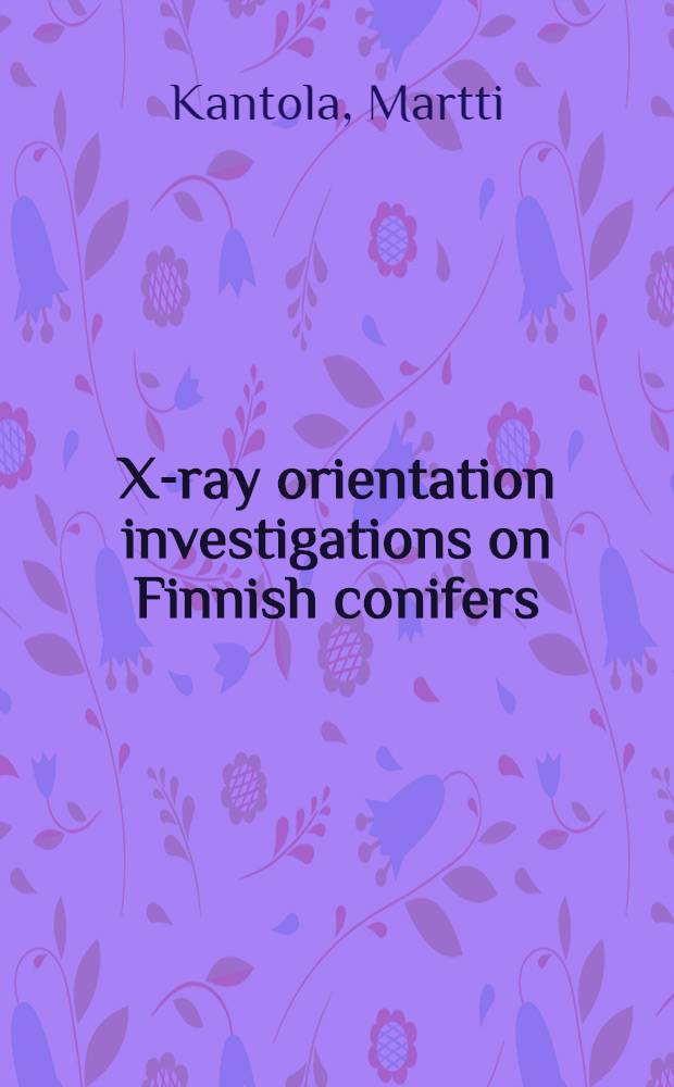 X-ray orientation investigations on Finnish conifers