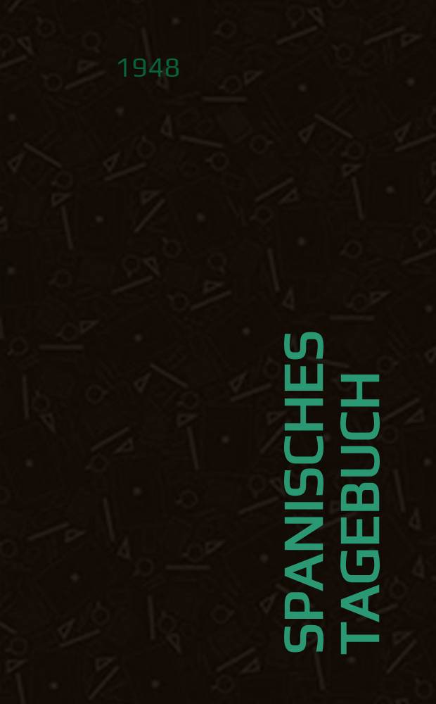 Spanisches Tagebuch