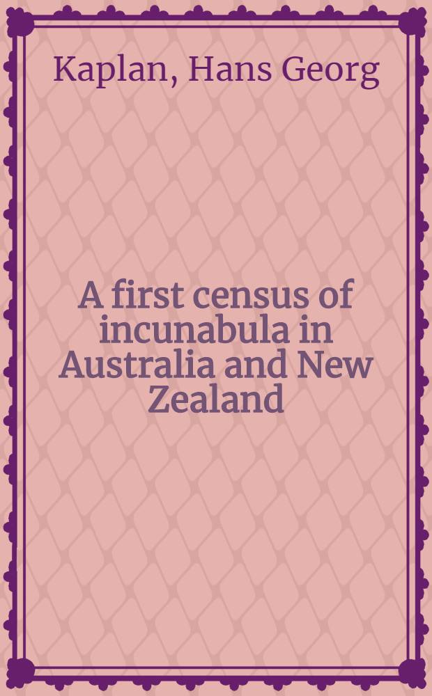 A first census of incunabula in Australia and New Zealand