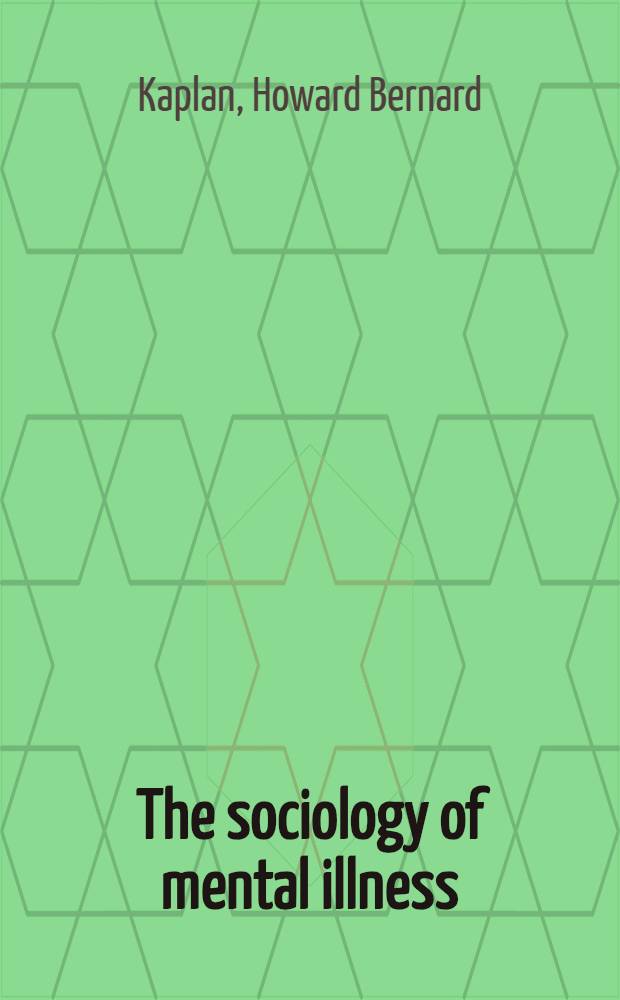 The sociology of mental illness