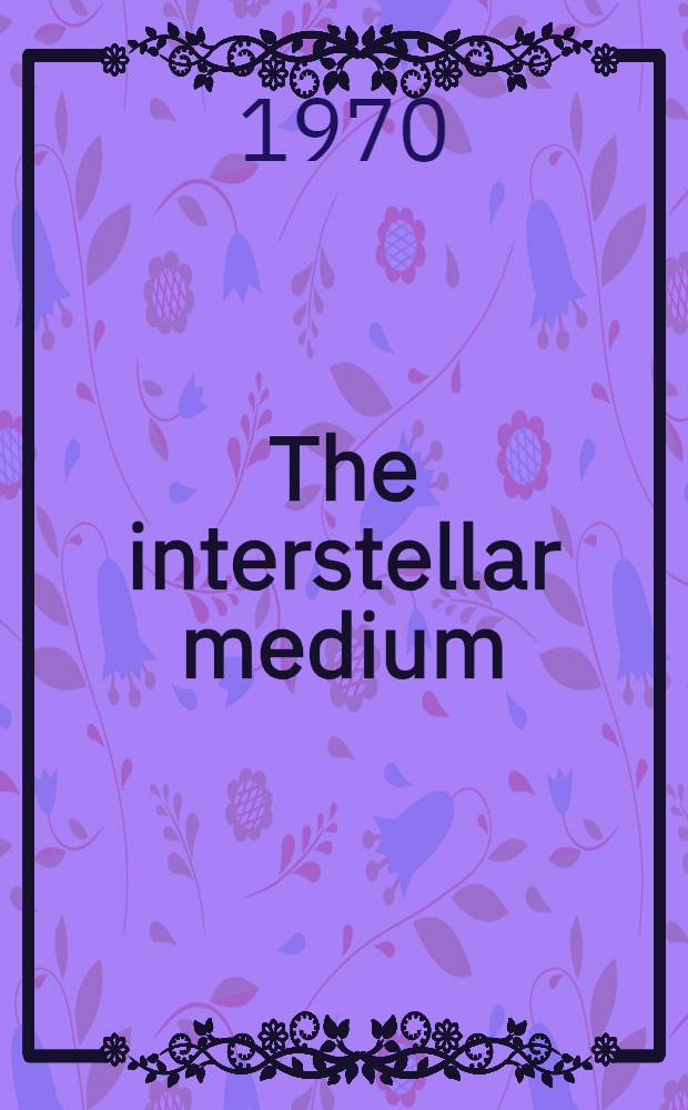 The interstellar medium