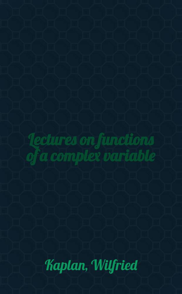 Lectures on functions of a complex variable