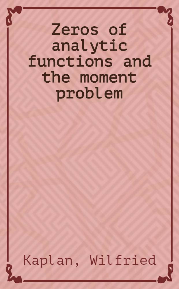 Zeros of analytic functions and the moment problem
