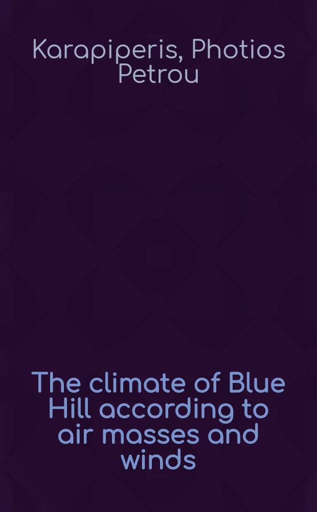 The climate of Blue Hill according to air masses and winds