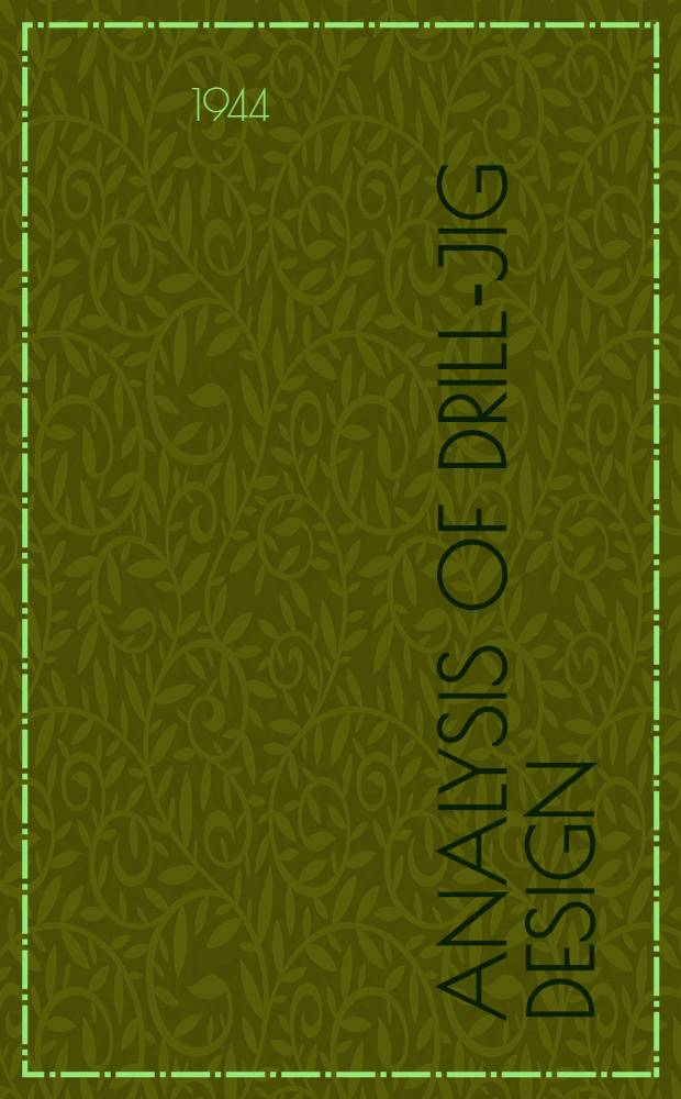 Analysis of drill-jig design