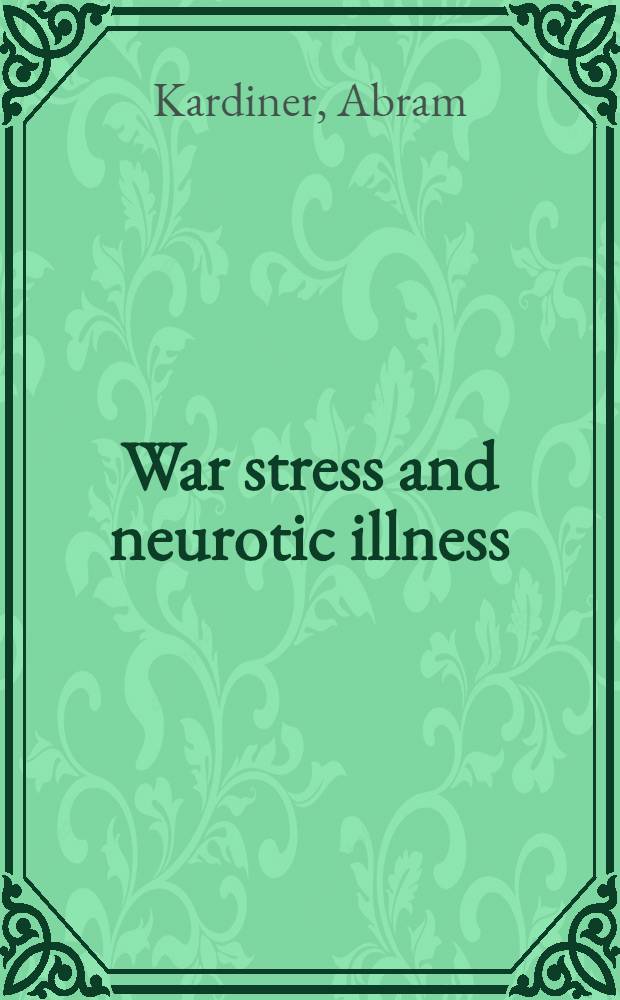 War stress and neurotic illness