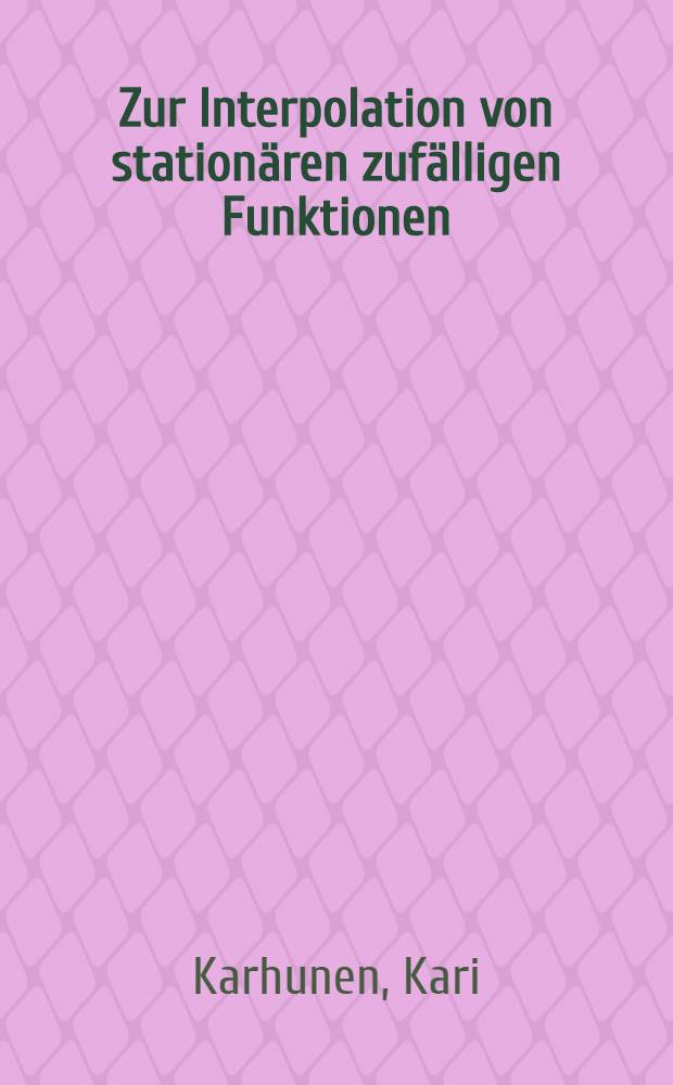 Zur Interpolation von stationären zufälligen Funktionen