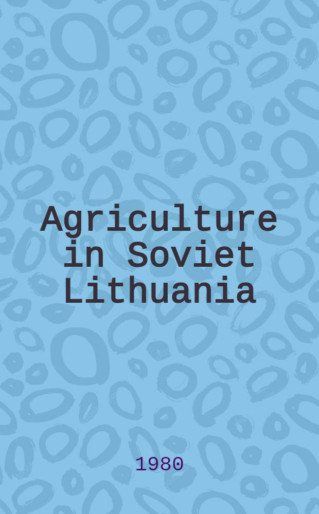 Agriculture in Soviet Lithuania
