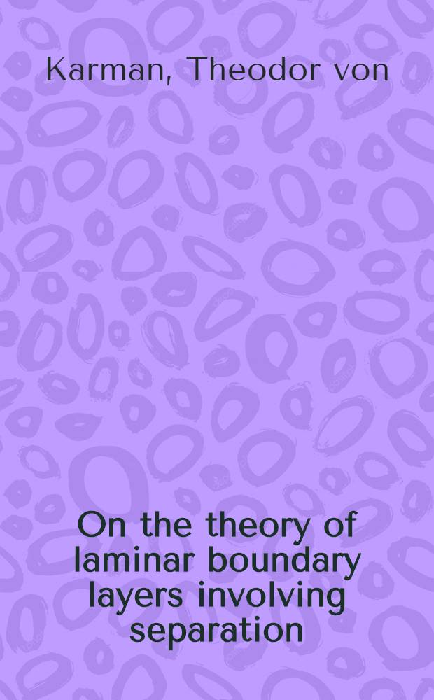 On the theory of laminar boundary layers involving separation
