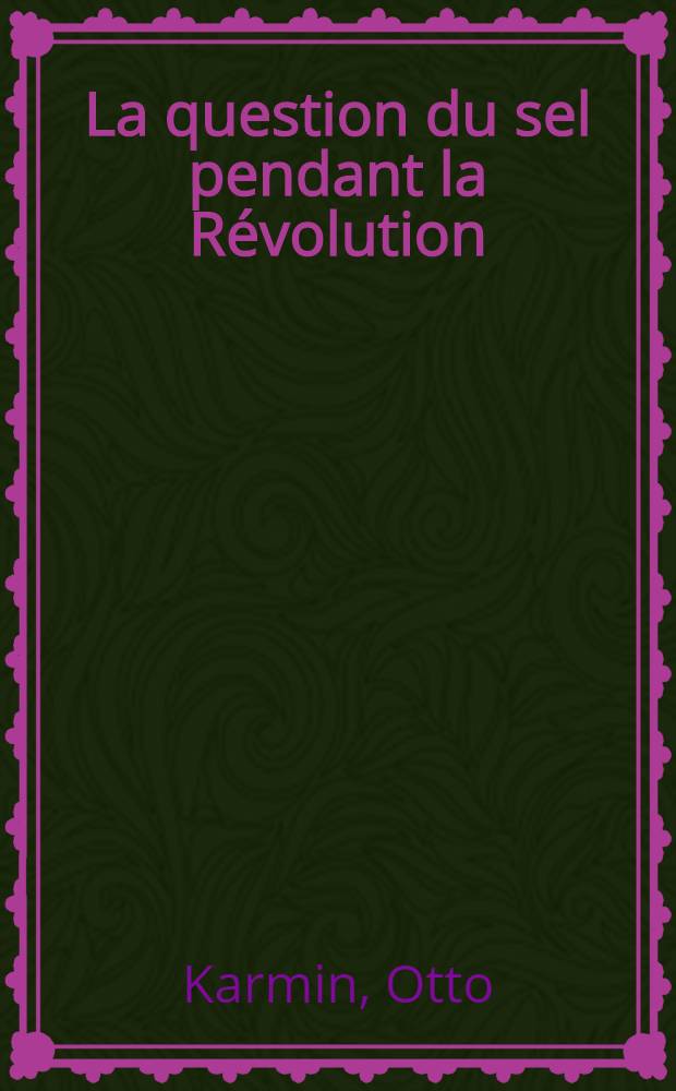 La question du sel pendant la Révolution