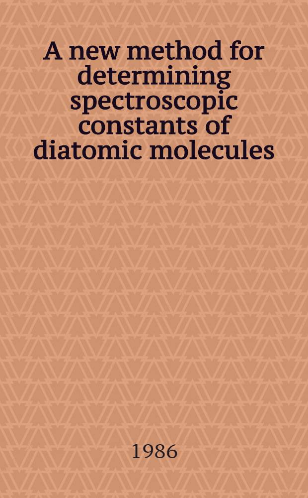 A new method for determining spectroscopic constants of diatomic molecules
