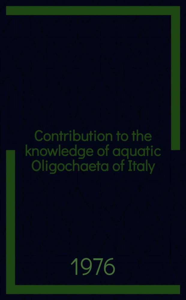 Contribution to the knowledge of aquatic Oligochaeta of Italy