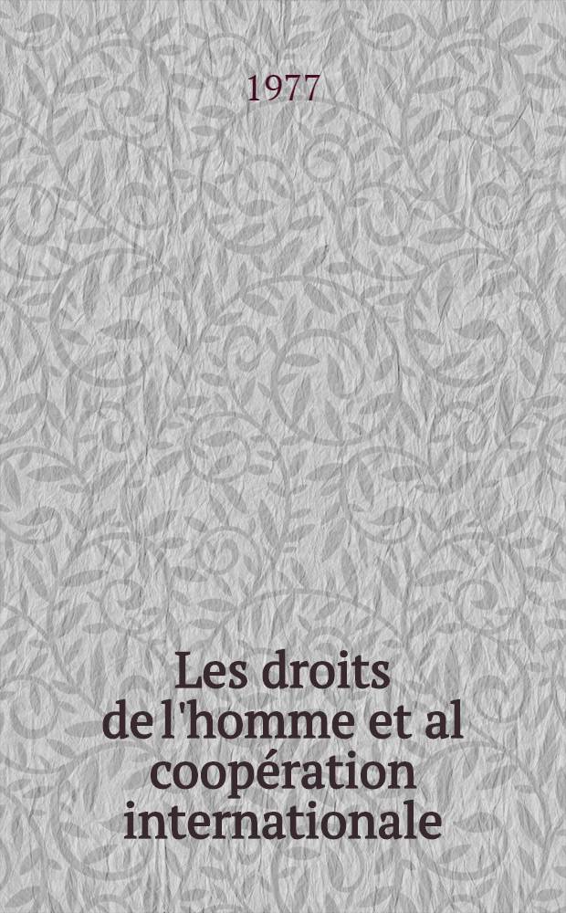 Les droits de l'homme et al coopération internationale
