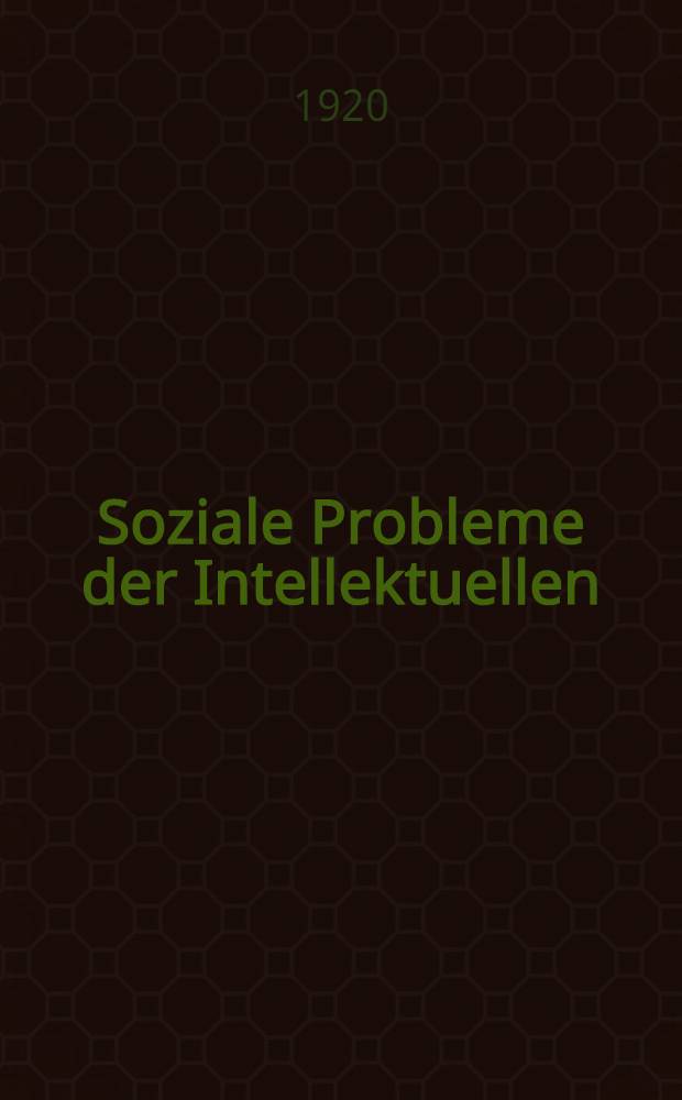 Soziale Probleme der Intellektuellen