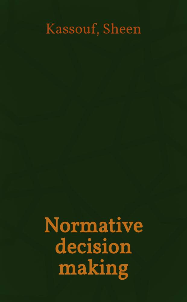 Normative decision making