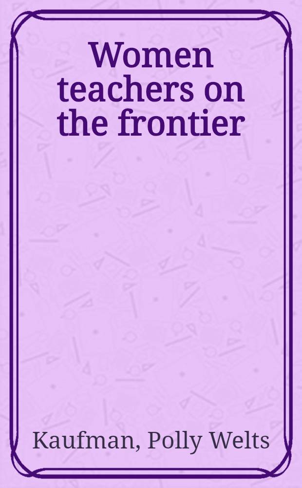 Women teachers on the frontier