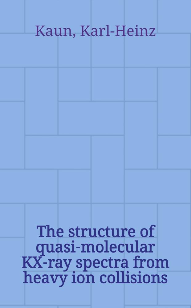 The structure of quasi-molecular KX-ray spectra from heavy ion collisions