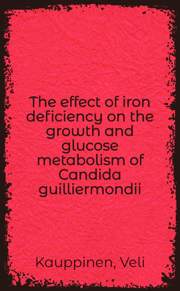 The effect of iron deficiency on the growth and glucose metabolism of Candida guilliermondii