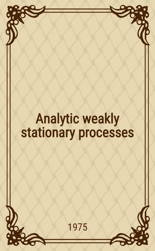 Analytic weakly stationary processes