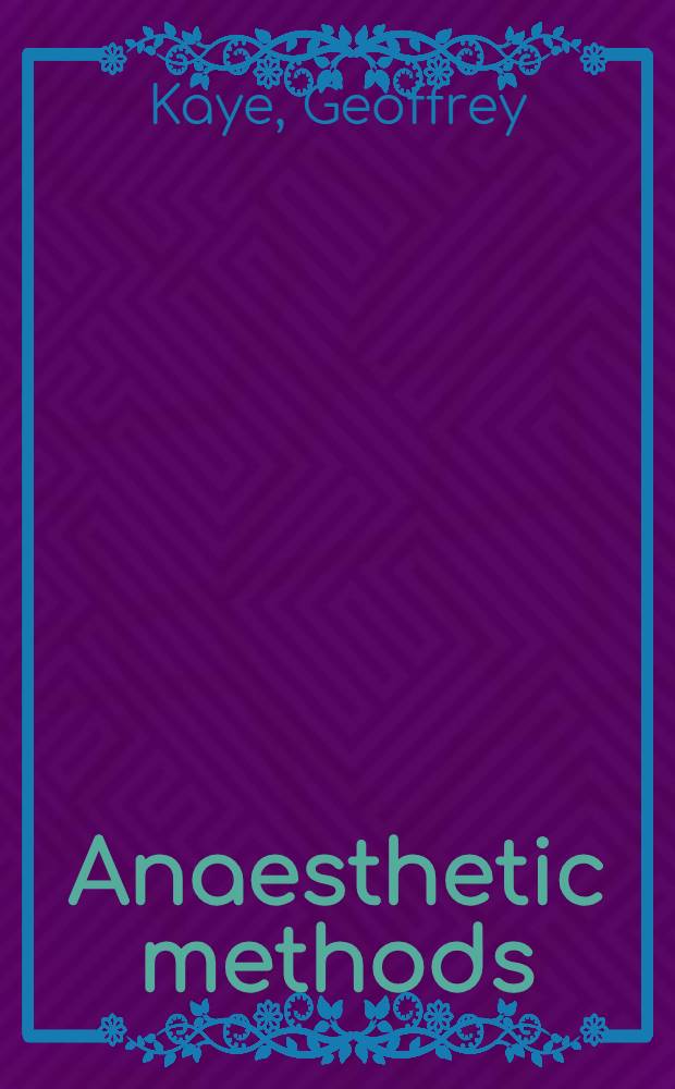 Anaesthetic methods