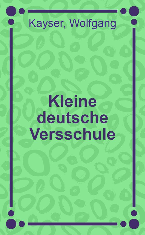 Kleine deutsche Versschule