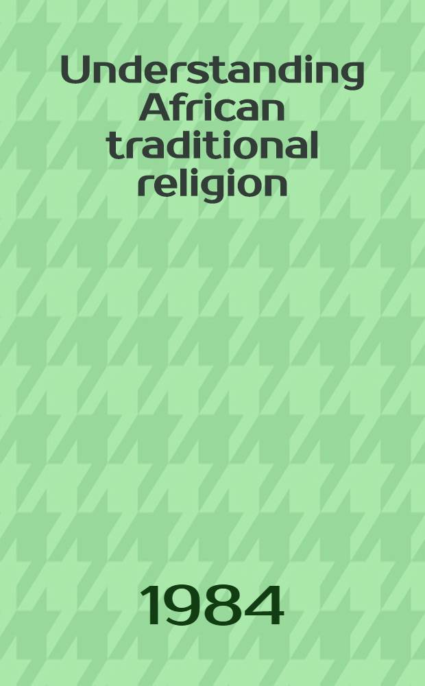 Understanding African traditional religion