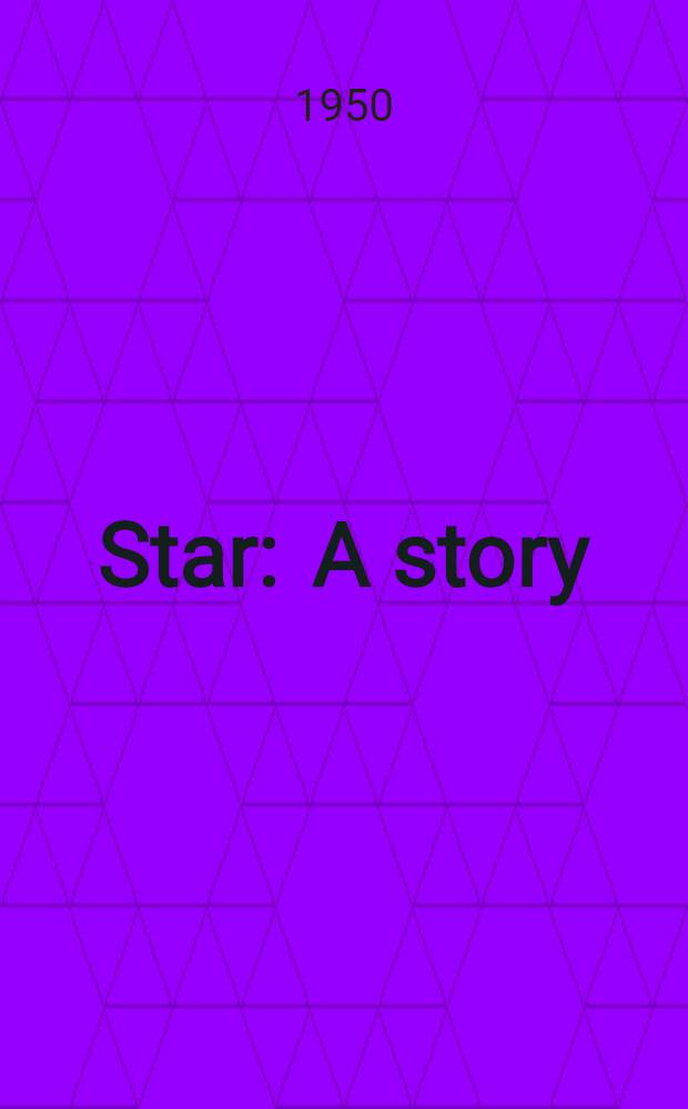 Star : A story