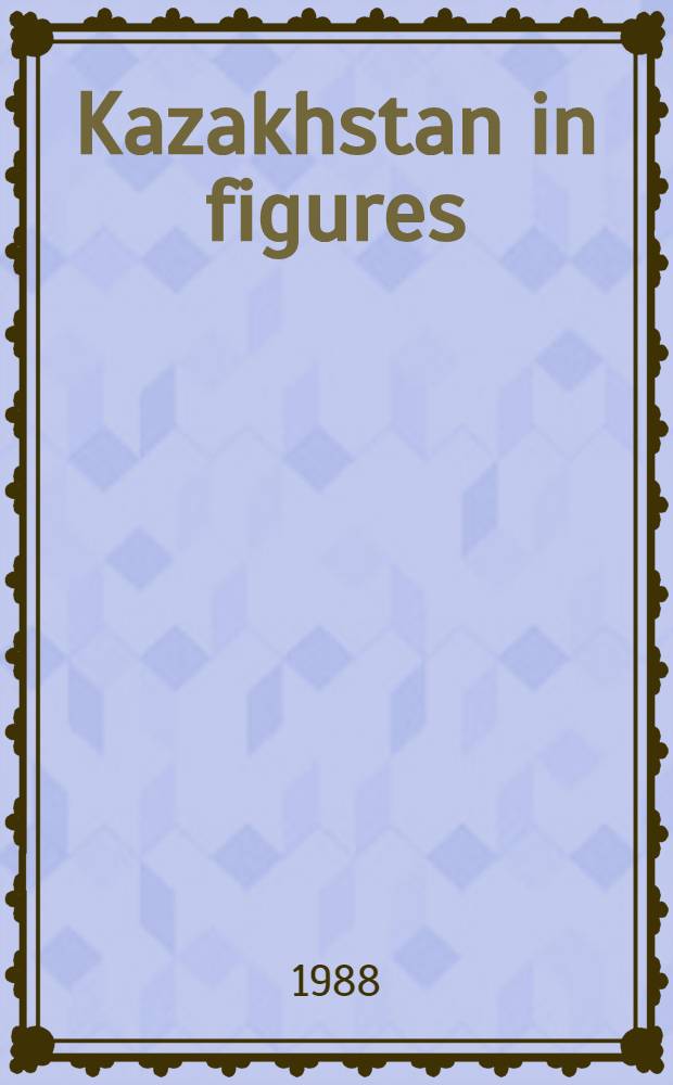 Kazakhstan in figures