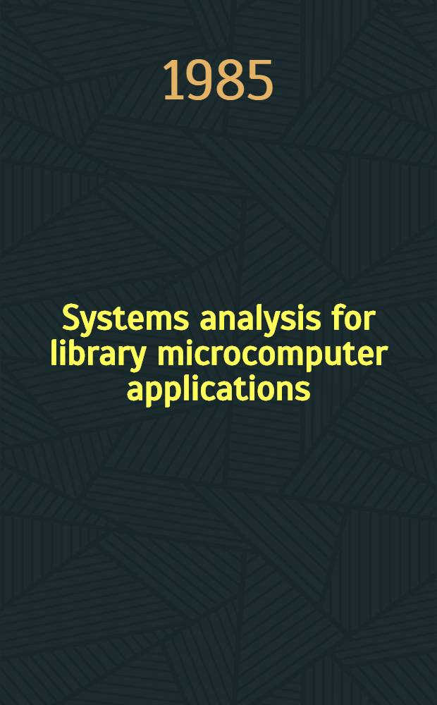 Systems analysis for library microcomputer applications