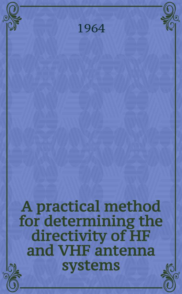 A practical method for determining the directivity of HF and VHF antenna systems