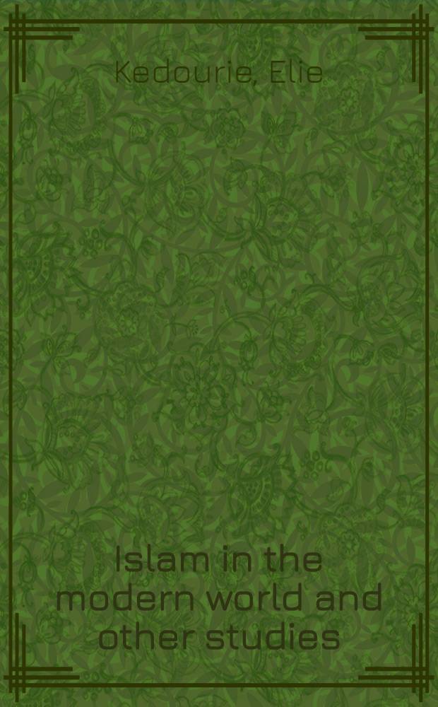 Islam in the modern world and other studies