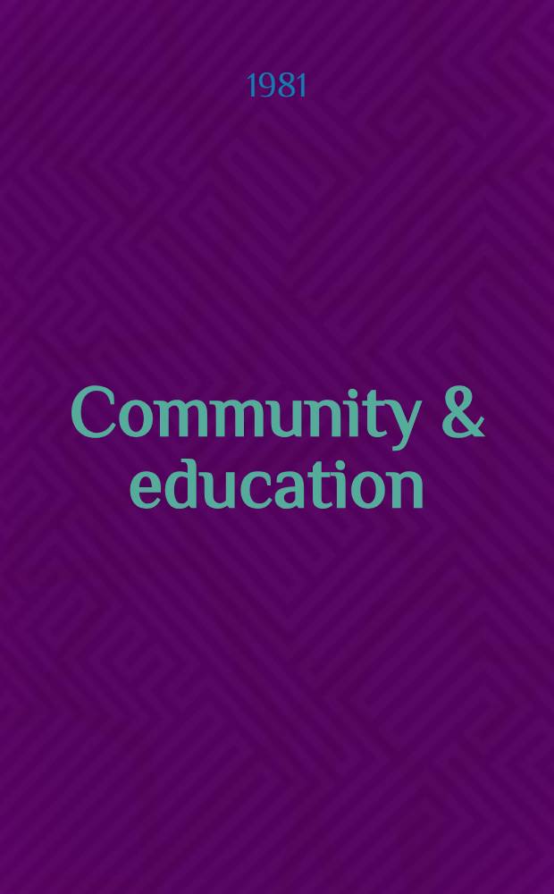 Community & education : Some relationships a. some issues