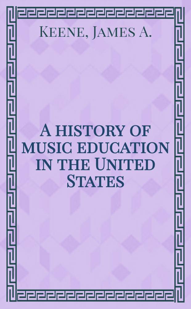 A history of music education in the United States