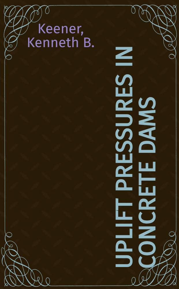 Uplift pressures in concrete dams