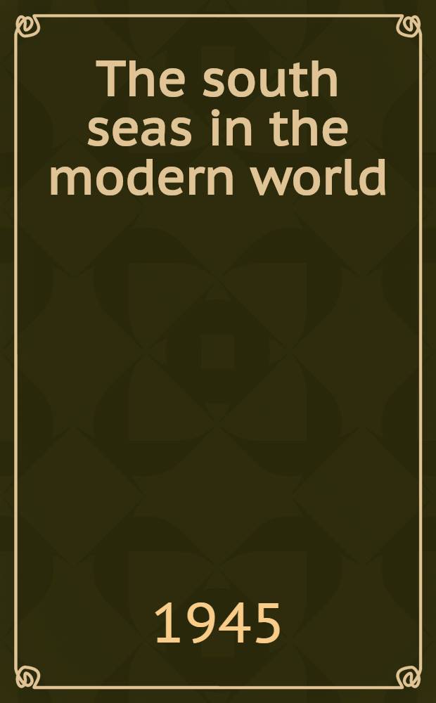 The south seas in the modern world