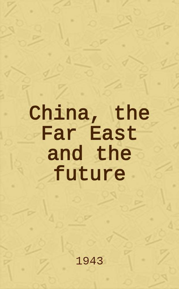 China, the Far East and the future