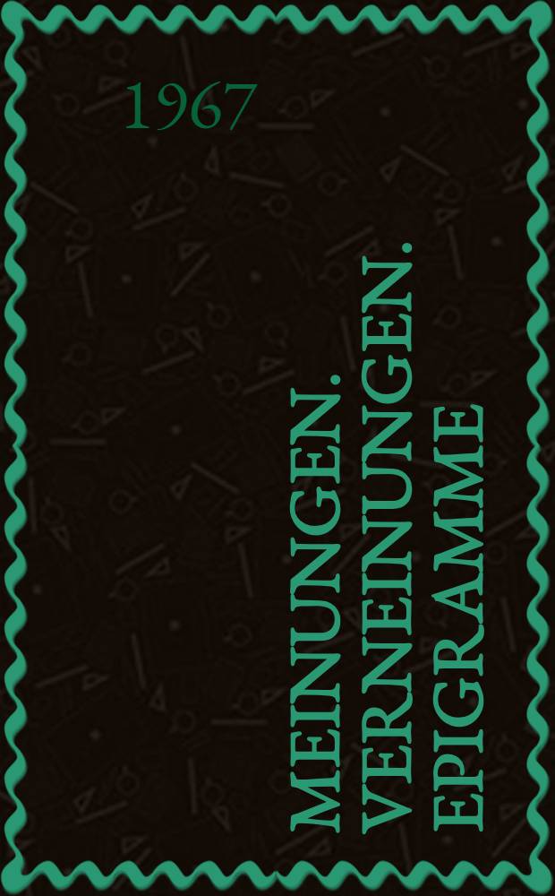 Meinungen. Verneinungen. Epigramme; Neue Folge / Henryk Keisch; Mit Bildern von George Gruikshank und andern
