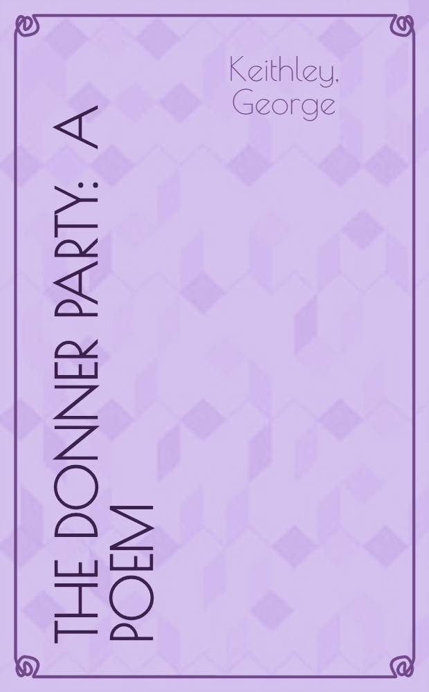 The Donner party : A poem