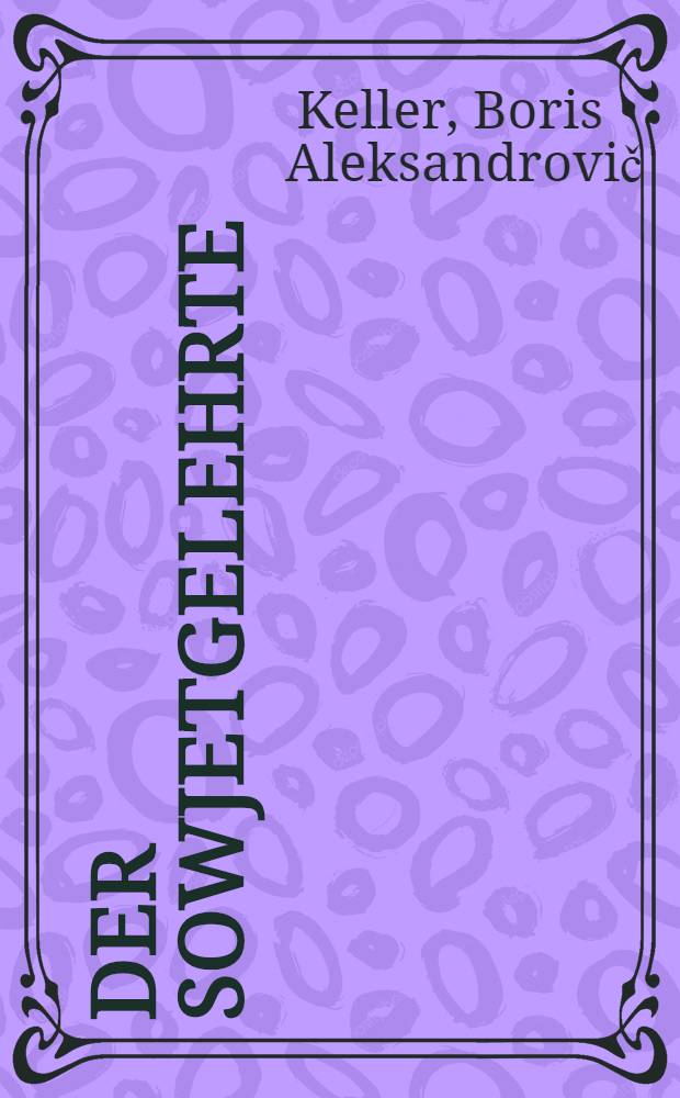 Der Sowjetgelehrte