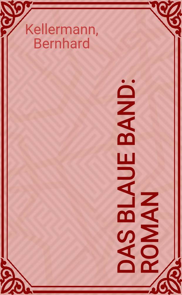 Das blaue Band : Roman