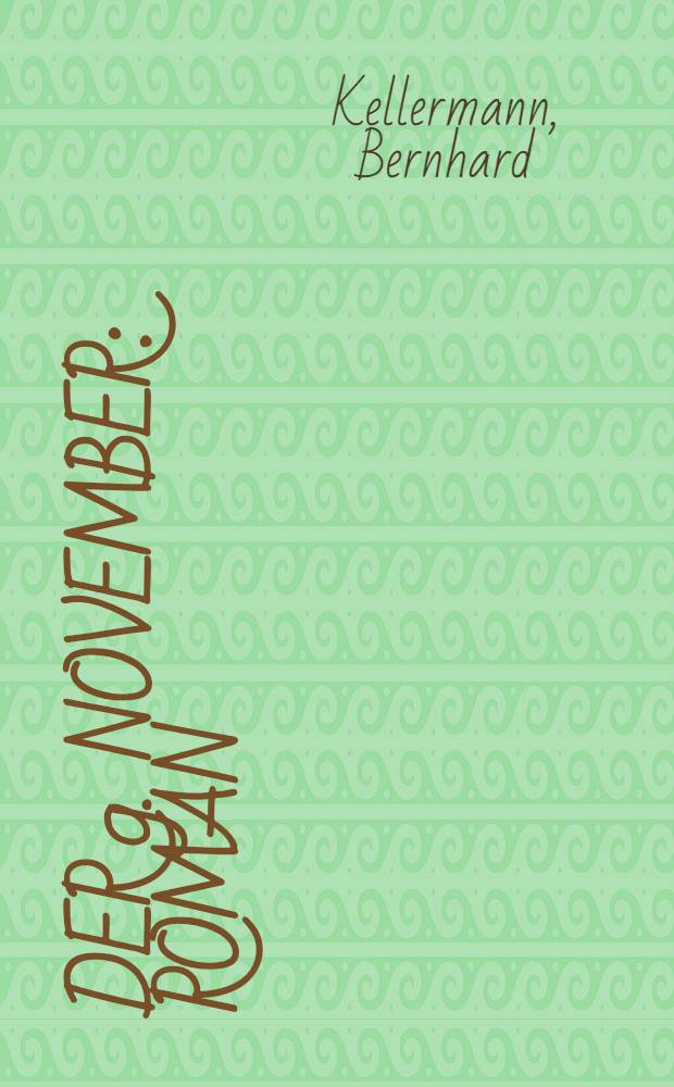 Der 9. November : Roman