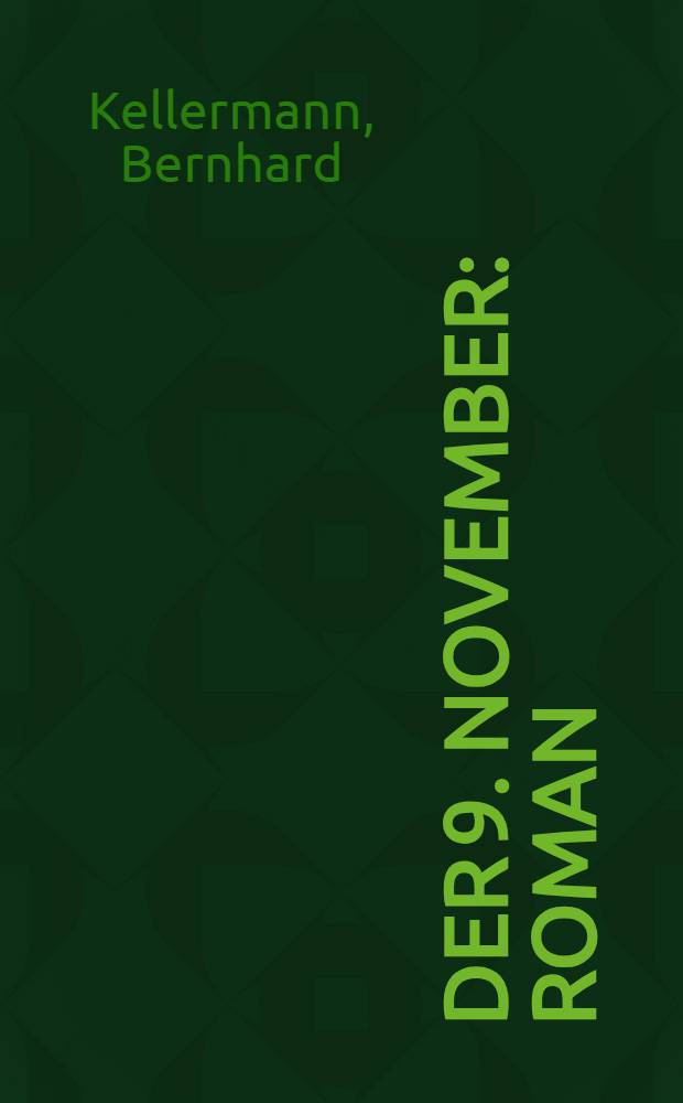 Der 9. November : Roman