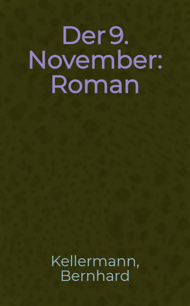Der 9. November : Roman