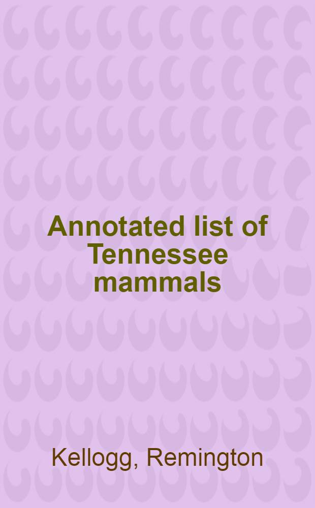 Annotated list of Tennessee mammals