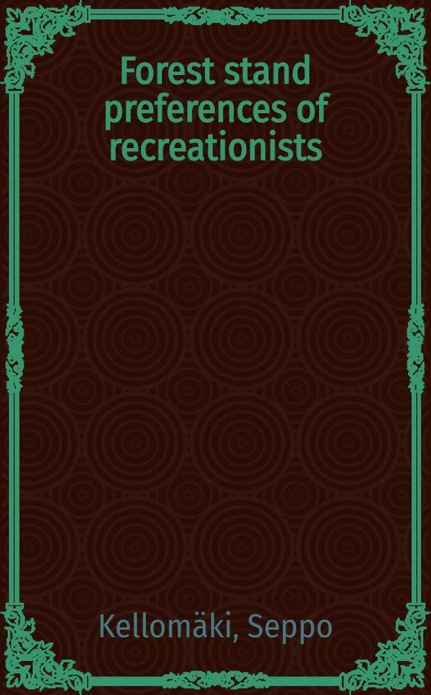 Forest stand preferences of recreationists