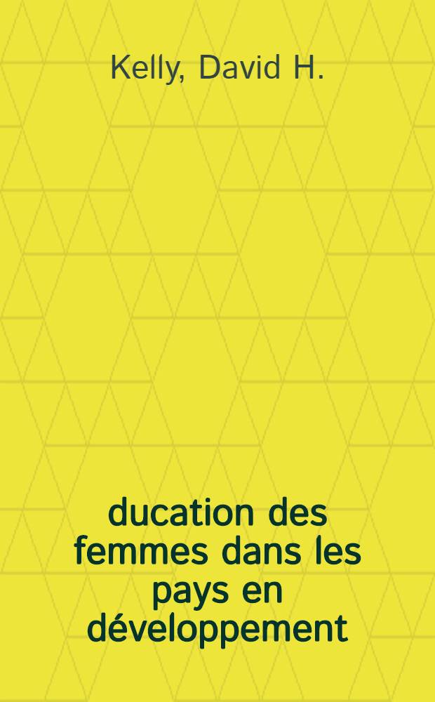 Éducation des femmes dans les pays en développement : Bibliographie : Prép. pour le Bureau intern. d'éducation