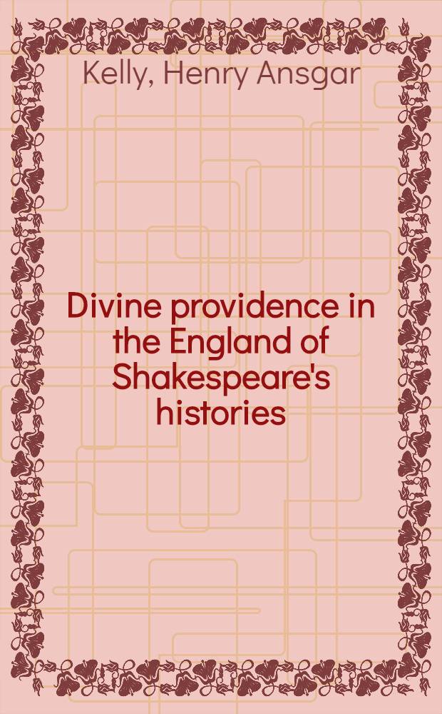 Divine providence in the England of Shakespeare's histories