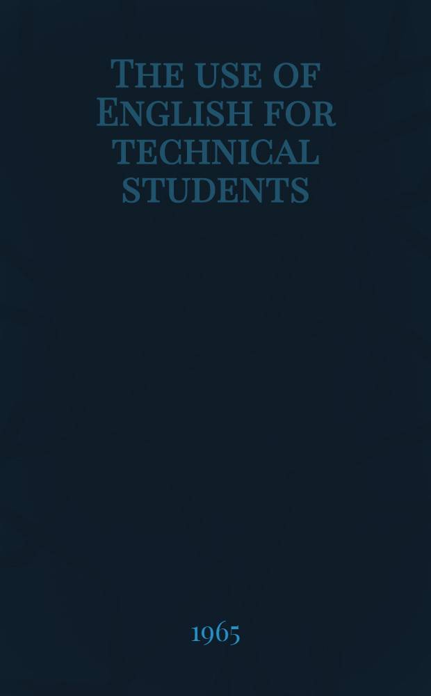 The use of English for technical students